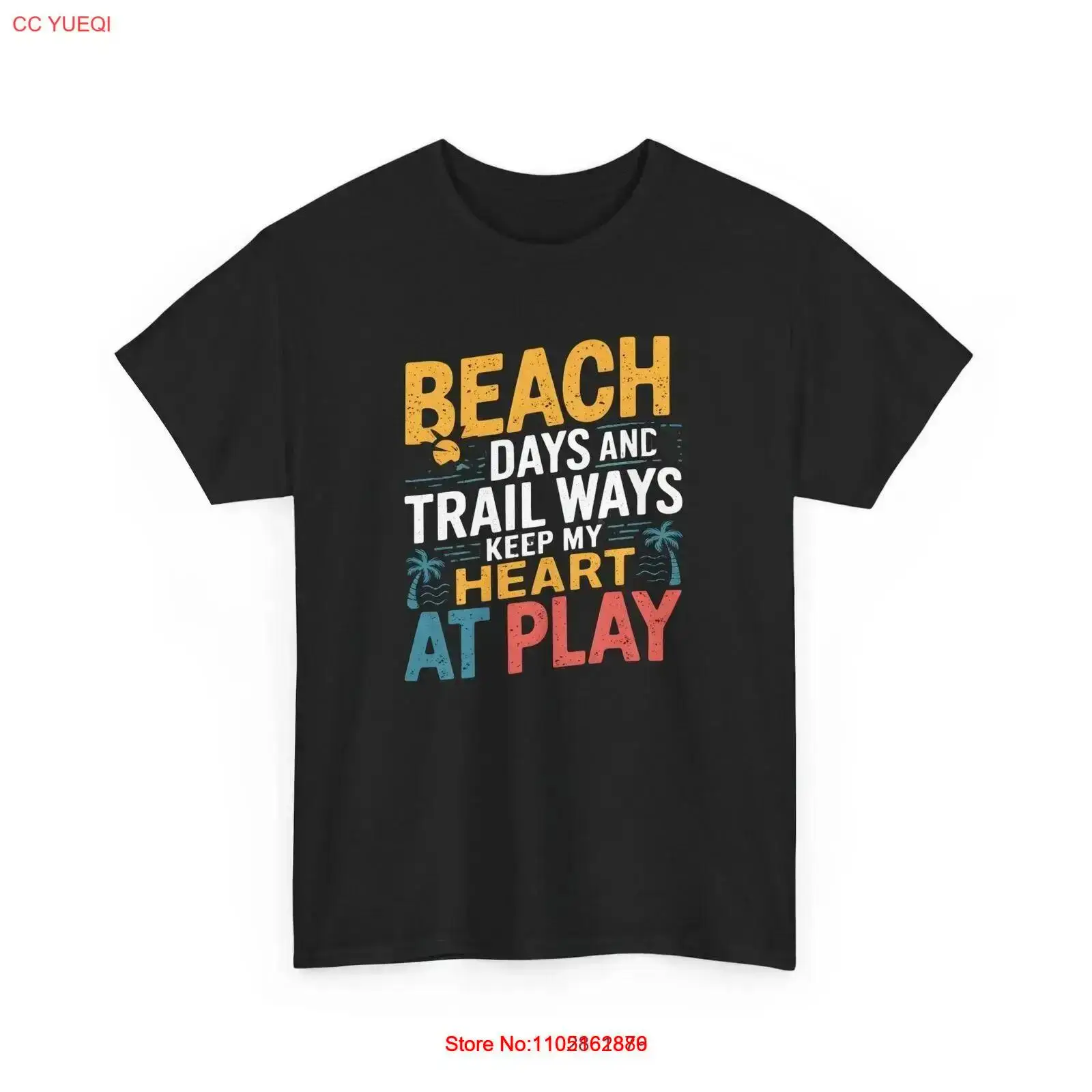Beach Days Trail Ways T Shirt  - Outdoor Adventure Quotes incelemesi ve fiyatı