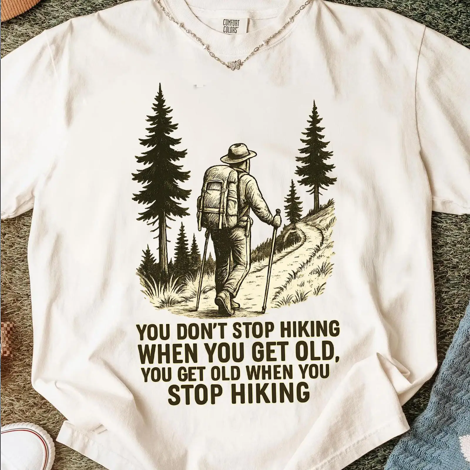 You Don't Stop Hiking When Get - Outdoor Adventure Quotes incelemesi ve fiyatı